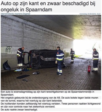 Auto over de kop op de Spaarndammerdijk, in de tunnel onder de A9. 
Foto's overgenomen van de website van het Haarlems Dagblad.